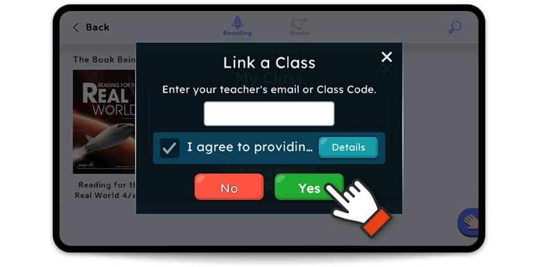 Enter the Class Code or your teacher’s email