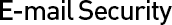 E-mail Security